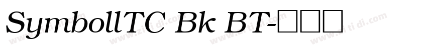 SymbollTC Bk BT字体转换